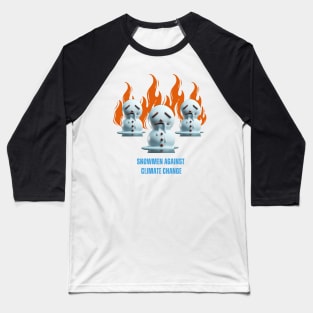 Snowmen Against Climate Change Baseball T-Shirt